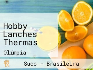 Hobby Lanches Thermas