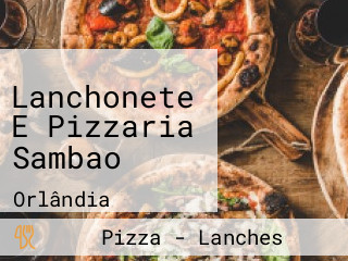 Lanchonete E Pizzaria Sambao