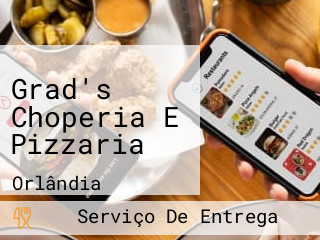 Grad's Choperia E Pizzaria