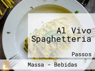 Al Vivo Spaghetteria