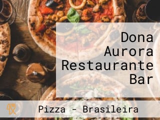 Dona Aurora Restaurante Bar