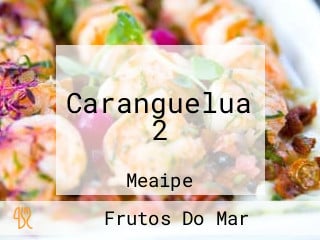 Caranguelua 2