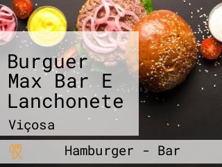 Burguer Max Bar E Lanchonete