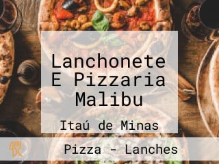 Lanchonete E Pizzaria Malibu