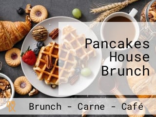 Pancakes House Brunch