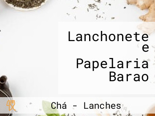 Lanchonete e Papelaria Barao