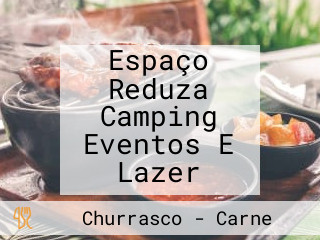 Espaço Reduza Camping Eventos E Lazer