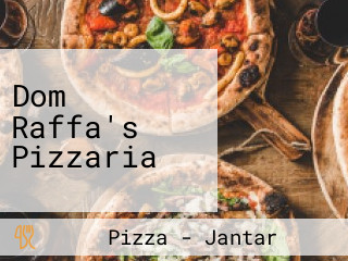 Dom Raffa's Pizzaria