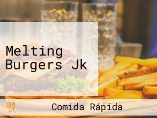 Melting Burgers Jk