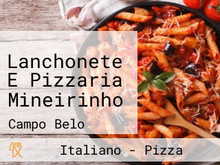 Lanchonete E Pizzaria Mineirinho