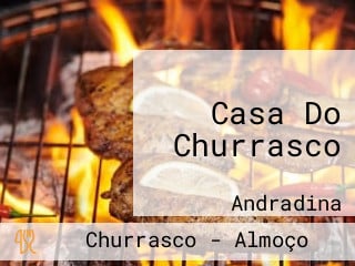 Casa Do Churrasco