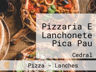 Pizzaria E Lanchonete Pica Pau