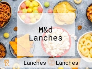 M&d Lanches