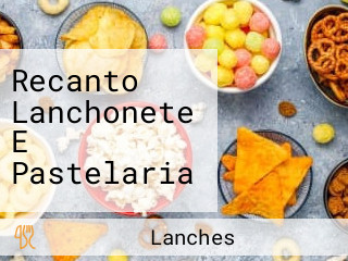 Recanto Lanchonete E Pastelaria