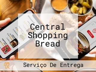 Central Shopping Bread