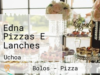 Edna Pizzas E Lanches