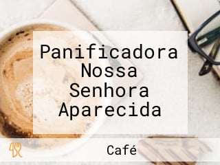 Panificadora Nossa Senhora Aparecida