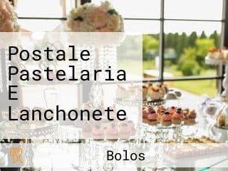 Postale Pastelaria E Lanchonete