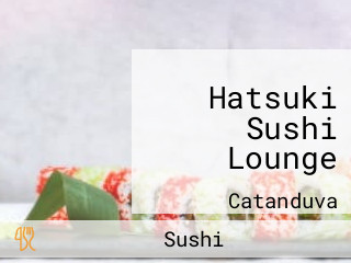 Hatsuki Sushi Lounge