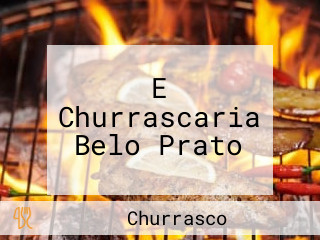 E Churrascaria Belo Prato