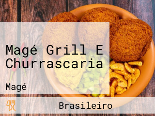 Magé Grill E Churrascaria