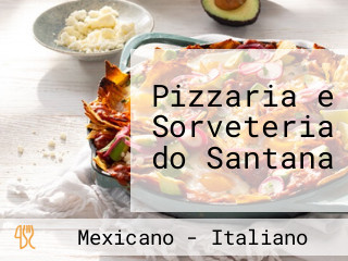 Pizzaria e Sorveteria do Santana
