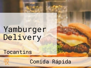 Yamburger Delivery