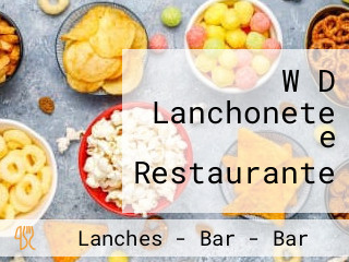 W D Lanchonete e Restaurante