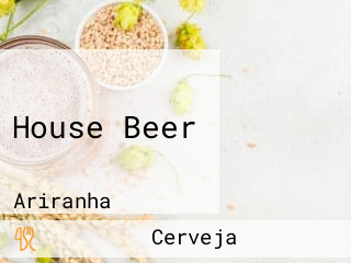 House Beer