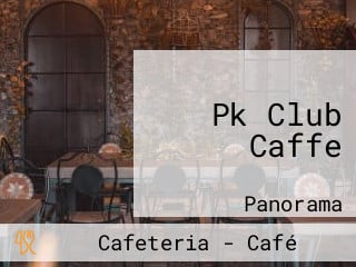 Pk Club Caffe