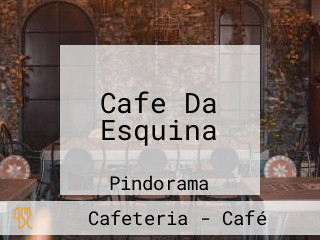 Cafe Da Esquina