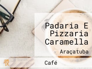 Padaria E Pizzaria Caramella