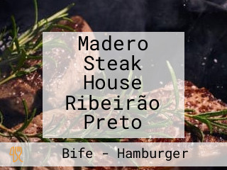 Madero Steak House Ribeirão Preto