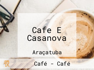 Cafe E Casanova