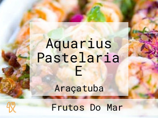 Aquarius Pastelaria E