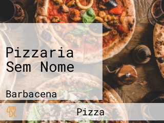 Pizzaria Sem Nome
