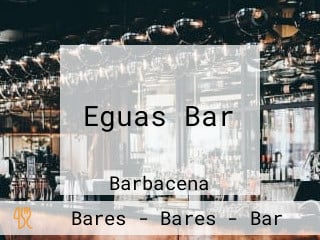 Eguas Bar