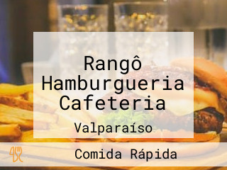 Rangô Hamburgueria Cafeteria