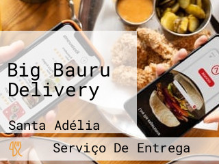 Big Bauru Delivery