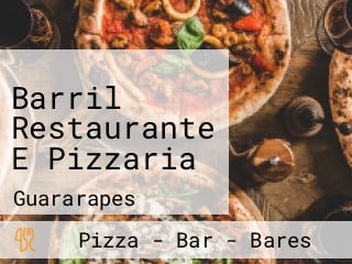 Barril Restaurante E Pizzaria