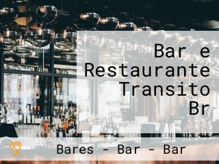 Bar e Restaurante Transito Br