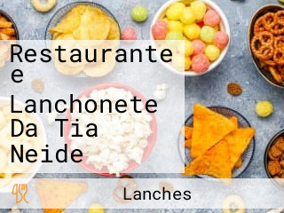 Restaurante e Lanchonete Da Tia Neide