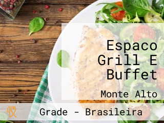 Espaco Grill E Buffet