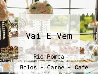 Vai E Vem