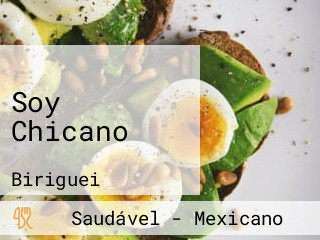 Soy Chicano