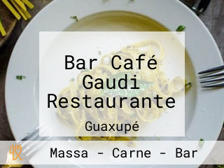 Bar Café Gaudi Restaurante