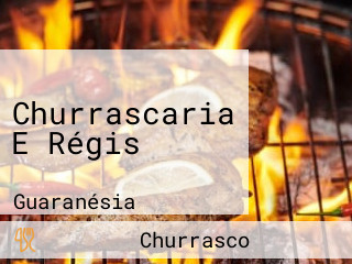 Churrascaria E Régis