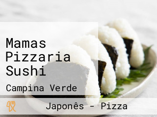 Mamas Pizzaria Sushi