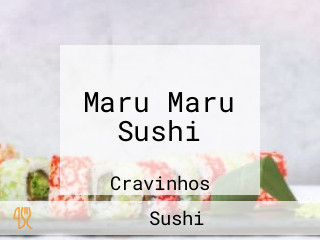 Maru Maru Sushi