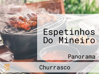 Espetinhos Do Mineiro